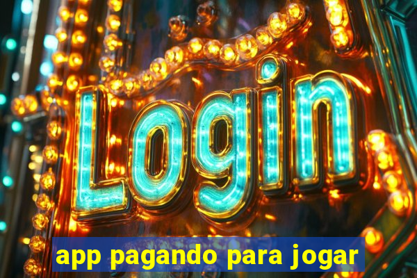 app pagando para jogar